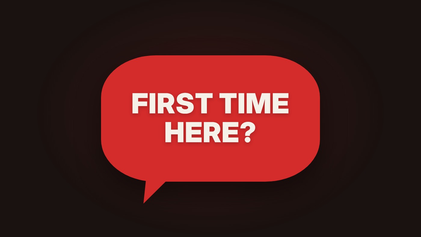 「First time here?」と書かれた赤い吹き出し